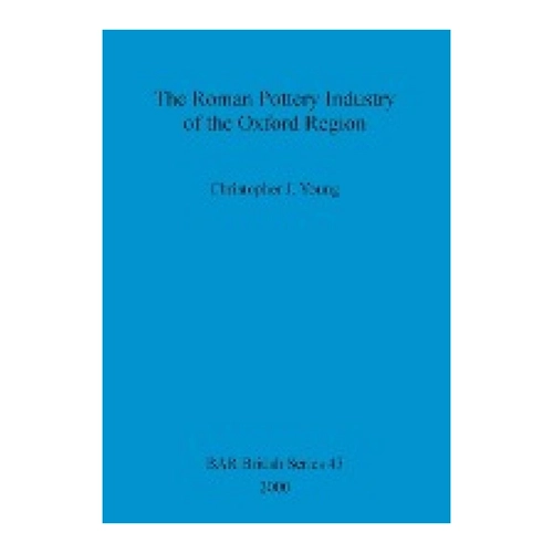 Bild von The Roman Pottery Industry of the Oxford Region