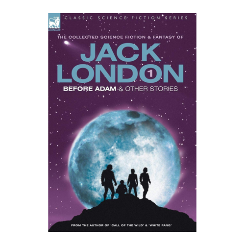 Bild von Jack London - Before Adam & Other Stories