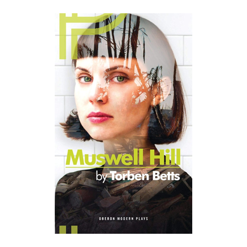 Bild von Torben Betts: Muswell Hill - Ein Einblick in die moderne Komödie