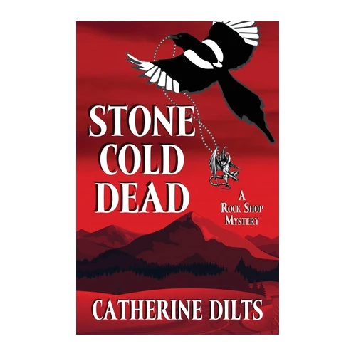 Bild von Stone Cold Dead (Rock Shop Mystery, Band 1), Dilts, Catherine: Stone Cold Dead