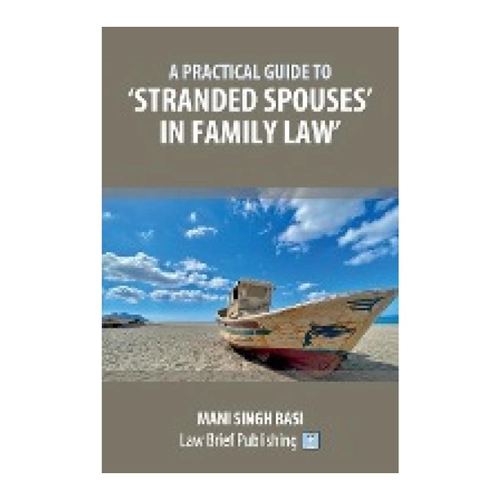 Bild von A Practical Guide to 'Stranded Spouses' in Family Law