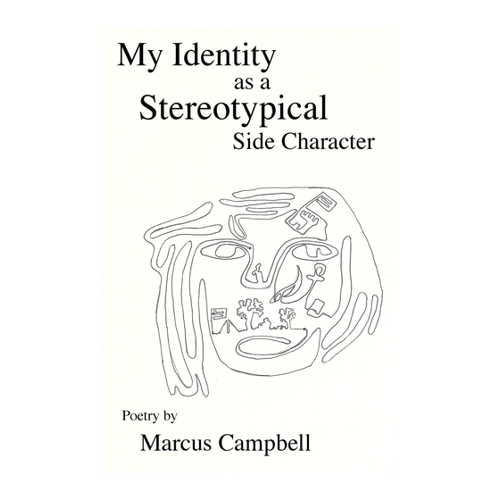 Bild von My Identity as a Stereotypical Side Character von Marcus S. Campbell