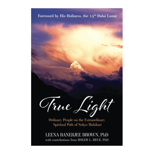 Bild von True Light: Ordinary People on the Extraordinary Spiritual Path of Sukyo Mahikari