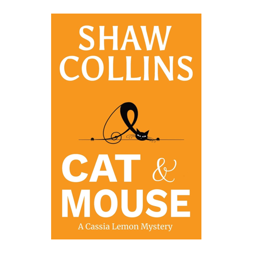 Bild von Cat and Mouse (Cassia Lemon Mysteries, Band 3) - Ein packender Kriminalroman