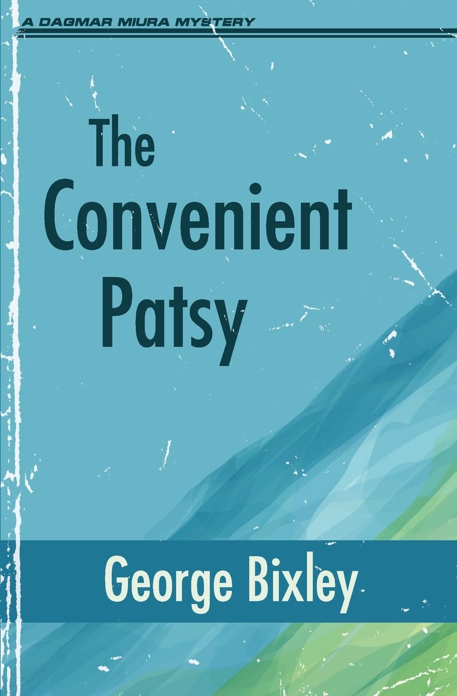 Bild von The Convenient Patsy (The Slater Ibanez Books, Band 10)