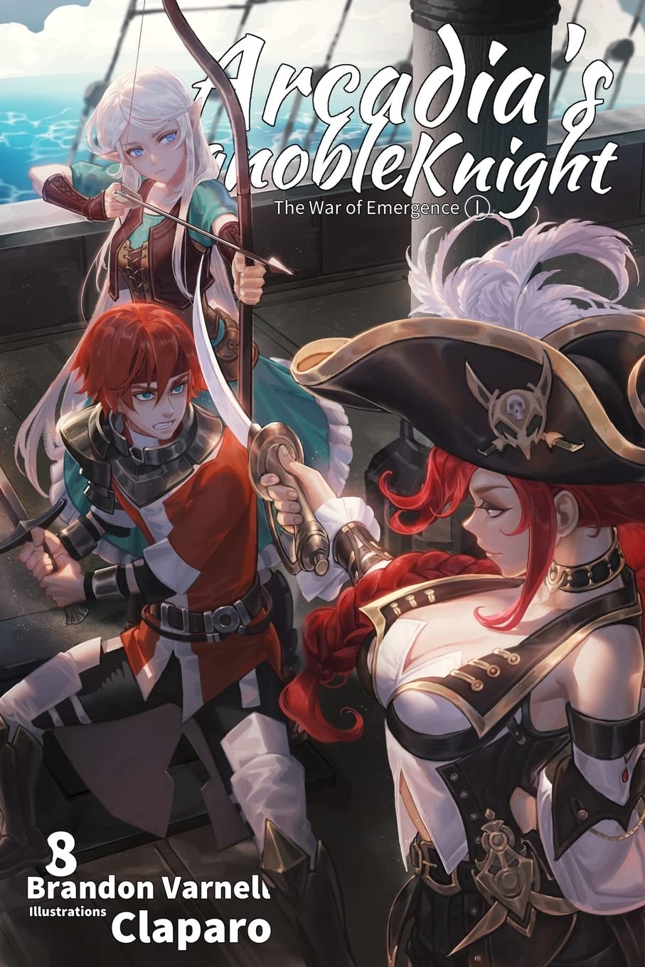 Bild von Arcadia's Ignoble Knight, Vol. 8: The War of Emergence Part I
