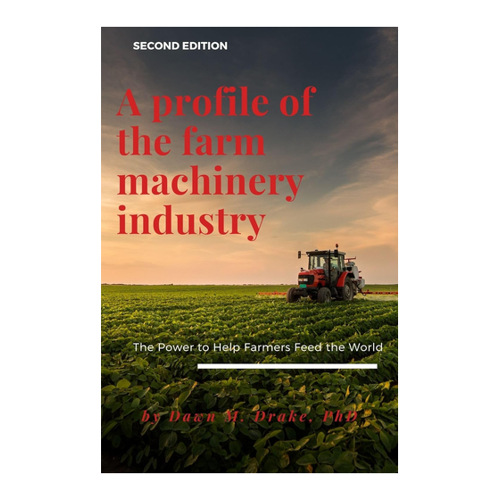 Bild von A Profile of the Farm Machinery Industry: The Power to Help Farmers Feed the World