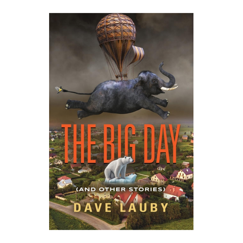 Bild von The Big Day (and other stories) von Dave Lauby