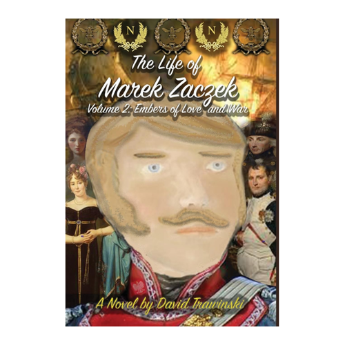 Bild von The Life of Marek Zaczek Volume 2: Embers of Love and War