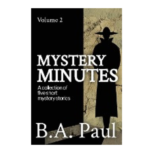 Bild von Paul, B. A.: Mystery Minutes Volume 2