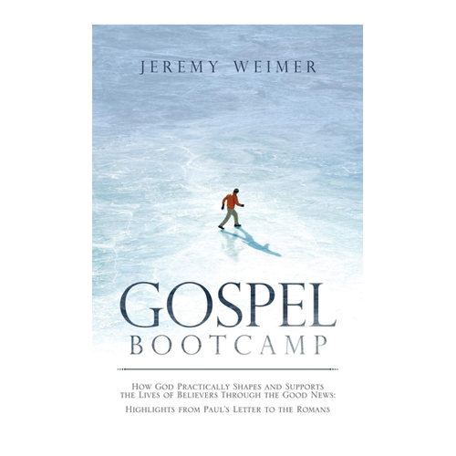 Bild von Gospel Bootcamp: How God Practically Shapes and Supports the Lives of Believers Through the Good News