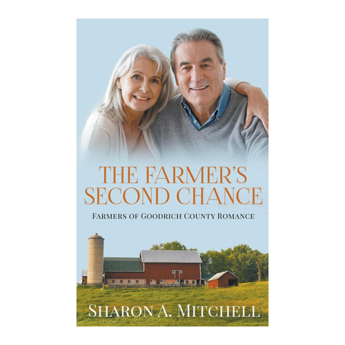 Bild von The Farmer's Second Chance - A Later-in-Life Romance (Farmers of Goodrich County, Band 4)