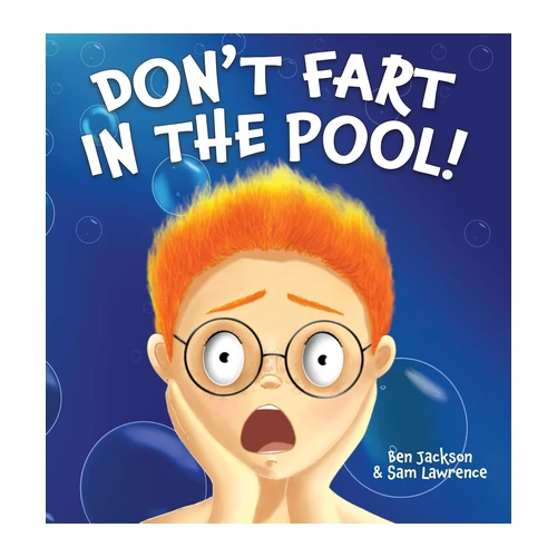 Bild von Don't Fart in the Pool, Jackson, Ben: Don't Fart in the Pool