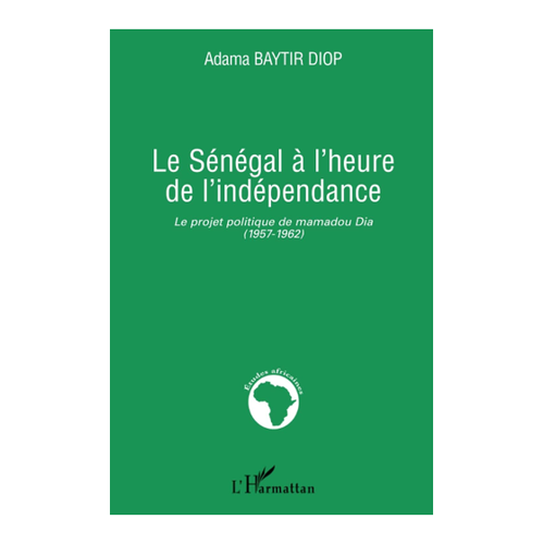 Bild von Le Sénégal à l'heure de l'indépendance: Ein bedeutendes Werk über die politischen Anfänge Senegals