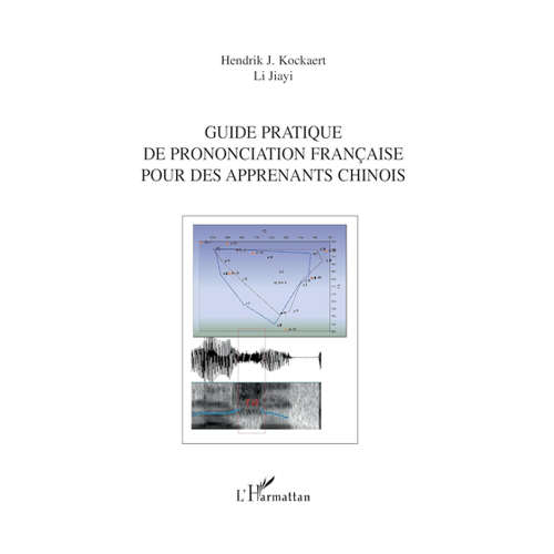 Bild von Guide pratique de prononciation française pour des apprenants chinois
