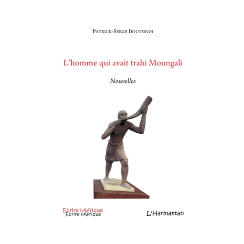 Bild von L'homme qui avait trahi Moungali - Ein fesselndes literarisches Erlebnis