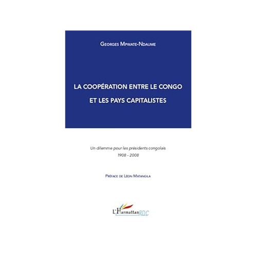 Bild von Georges Mpwate Ndaume: La coopération entre le Congo et les pays capitalistes