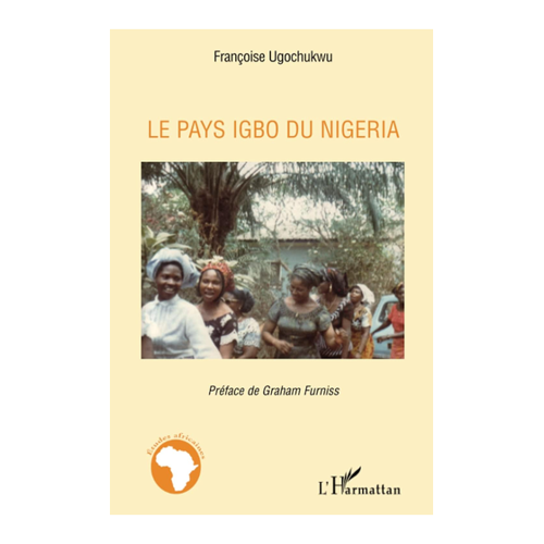 Bild von Francoise Ugochukwu: Le pays igbo du Nigeria