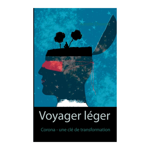 Bild von Voyager léger: Corona - une clé de transformation von Kerstin Chavent