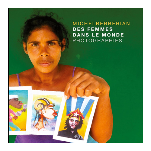 Bild von Berberian, Michel: Des Femmes dans le Monde