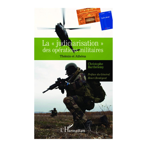 Bild von Die "Judiciarisation" der militärischen Operationen im Fokus