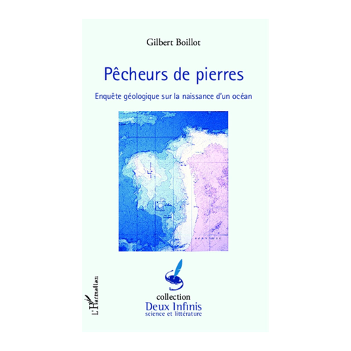Bild von Pêcheurs de pierres: Enquête géologique sur la naissance d'un océan