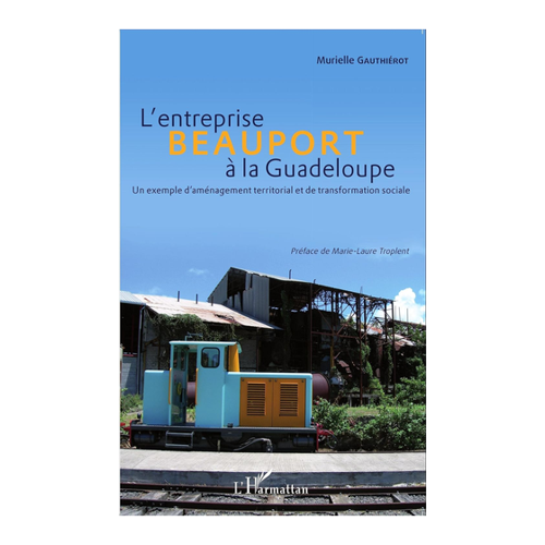 Bild von L'entreprise Beauport à la Guadeloupe: Un Beispiel für territorialen Wandel und soziale Transformation