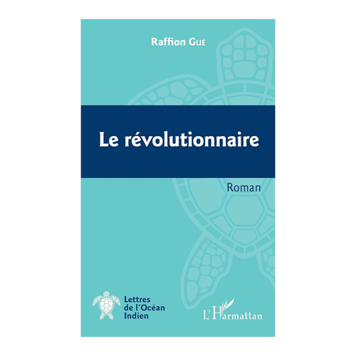 Bild von Gué, Raffion: Le révolutionnaire - Ein eindrucksvolles Debüt