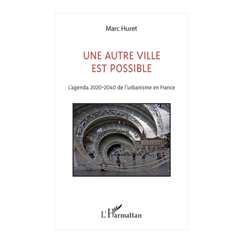 Bild von Une autre ville est possible: L'agenda 2020-2040 de l'urbanisme en France – Einleitender Produktcheck