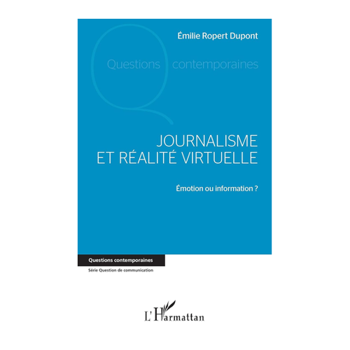 Bild von Ropert-Dupont, Émilie: Journalisme et réalité virtuelle