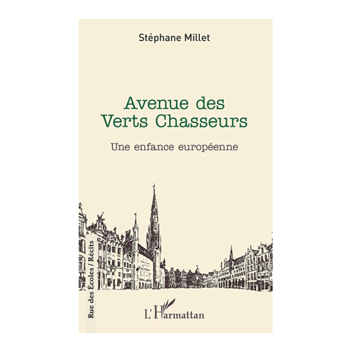 Bild von Stéphane Millet: Avenue des Verts Chasseurs - Eine europäische Kindheit