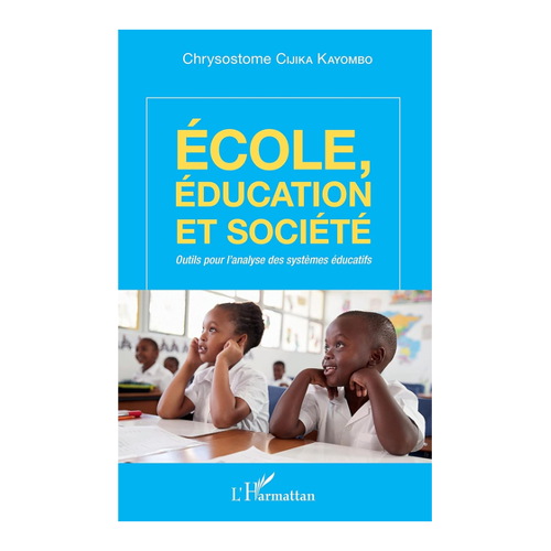 Bild von Ecole, éducation et société: Outils pour l'analyse des systèmes éducatifs