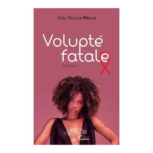 Bild von Volupté fatale. Roman von Sidy Bouya Mbaye
