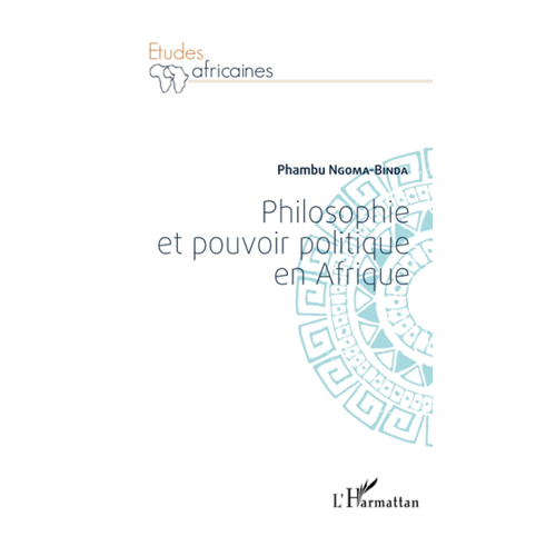 Bild von Philosophie et pouvoir politique en Afrique: La théorie inflexionnelle von Ngoma-Binda, Phambu