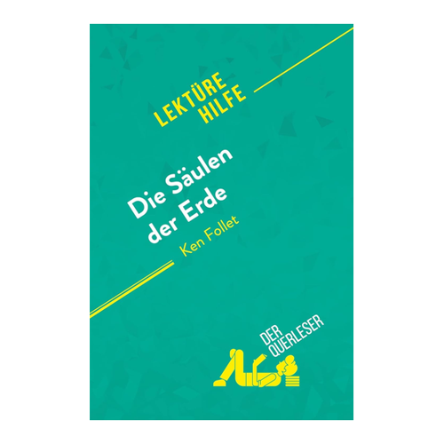 Bild von Die Säulen der Erde von Ken Follet (Lektürehilfe) – Produkt-Check