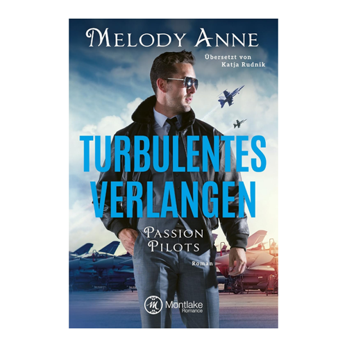 Bild von Anne, Melody: Turbulentes Verlangen (Passion Pilots 2)