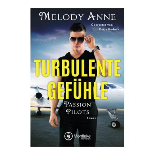 Bild von Turbulente Gefühle (Passion Pilots, 4) - Ein romantischer Genuss