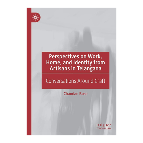 Bild von Perspectives on Work, Home, and Identity From Artisans in Telangana