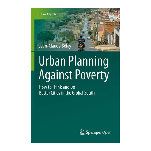 Bild von Urban Planning Against Poverty: Ein Weg zu besseren Städten im Globalen Süden