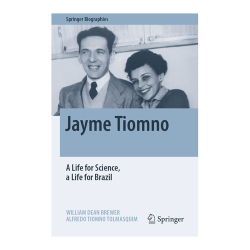 Bild von Jayme Tiomno: A Life for Science, a Life for Brazil