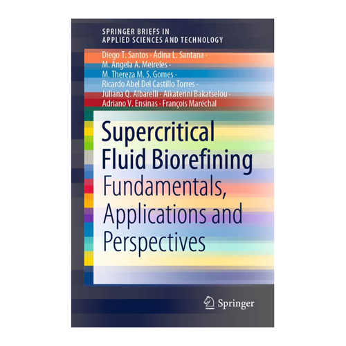 Bild von Supercritical Fluid Biorefining: Eine umfassende Untersuchung