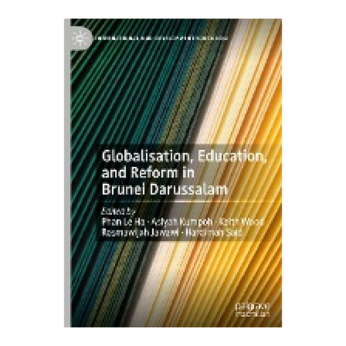 Bild von Globalisation, Education, and Reform in Brunei Darussalam - Ein umfassender Überblick