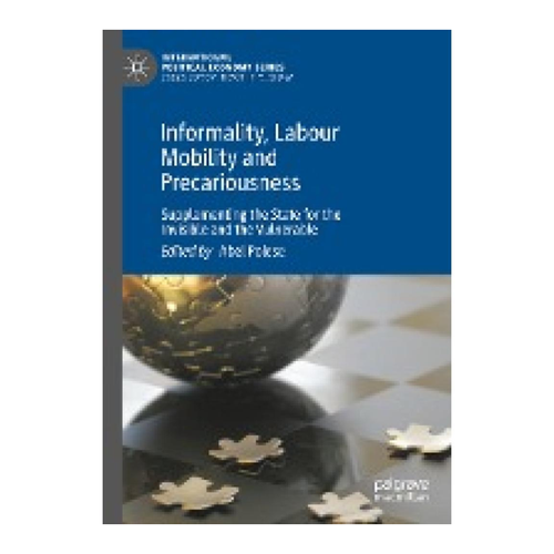 Bild von Informality, Labour Mobility and Precariousness: Ein tiefgehender Blick