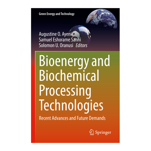 Bild von Bioenergy and Biochemical Processing Technologies: Recent Advances and Future Demands