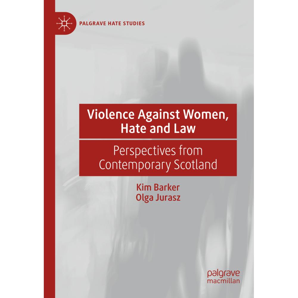Bild von Jurasz, Olga: Violence Against Women, Hate and Law