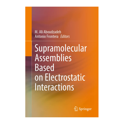 Bild von Supramolecular Assemblies Based on Electrostatic Interactions