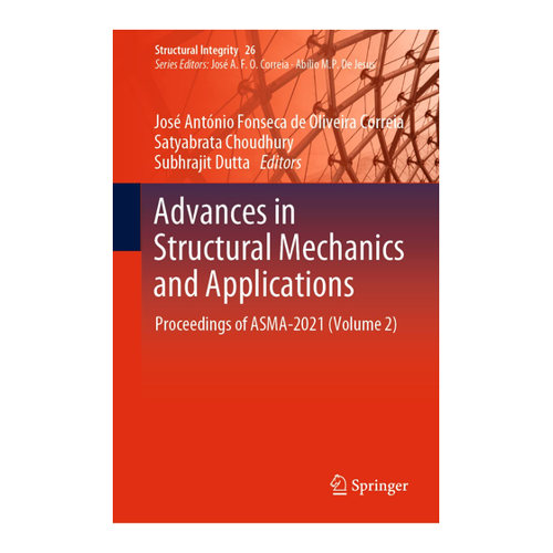 Bild von Advances in Structural Mechanics and Applications: Proceedings of ASMA-2021 (Volume 2)