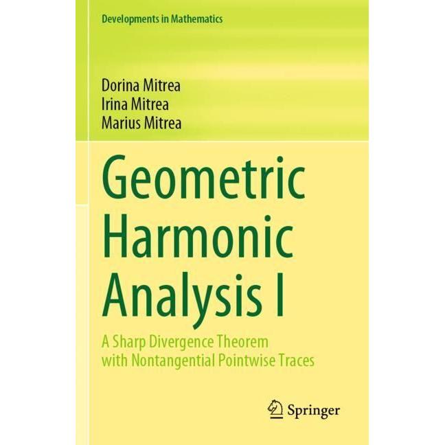 Bild von Mitrea, Dorina: Geometric Harmonic Analysis I