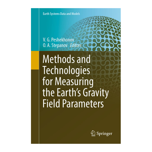 Bild von Methods and Technologies for Measuring the Earth’s Gravity Field Parameters
