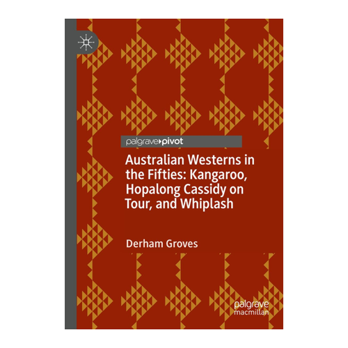 Bild von Australian Westerns in the Fifties: Eine faszinierende Reise durch ein vergessenes Genre
